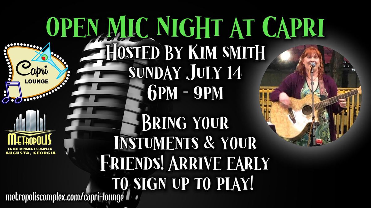 Open Mic Night at Capri - Hosted by Kim Smith