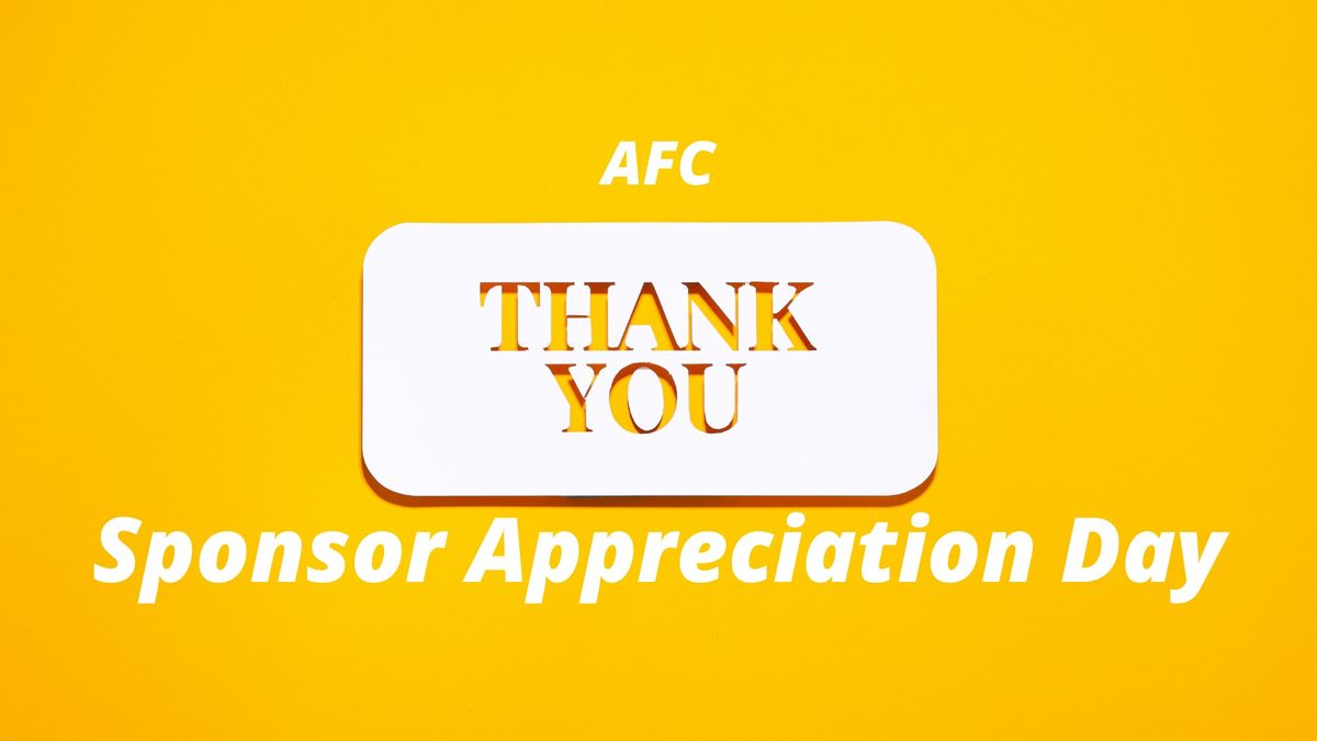 AFC Sponsors Appreciation Day