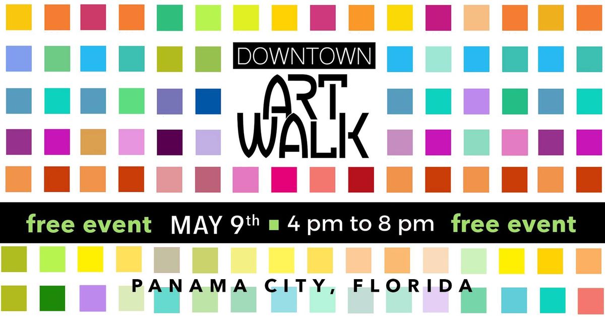 ArtWalk Downtown Panama City - Art is a BUZZ this Spring