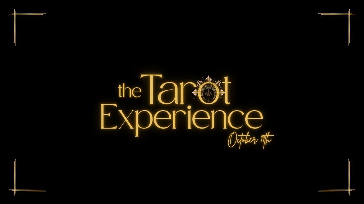 The Tarot Experience: October 11th