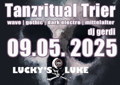 Tanzritual Trier - Gothic Party