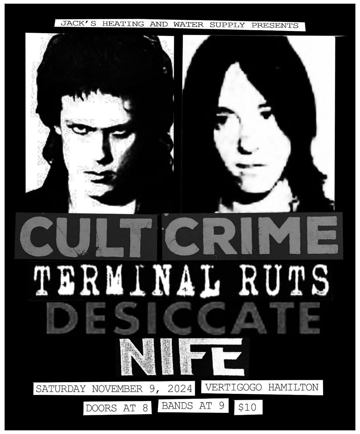 Cult Crime\/ Terminal Ruts\/ Desiccate\/ Nife @Vertagogo 