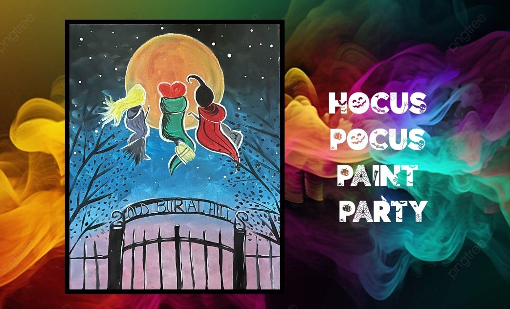 Hocus Pocus Paint Party 10\/28 The Gateway