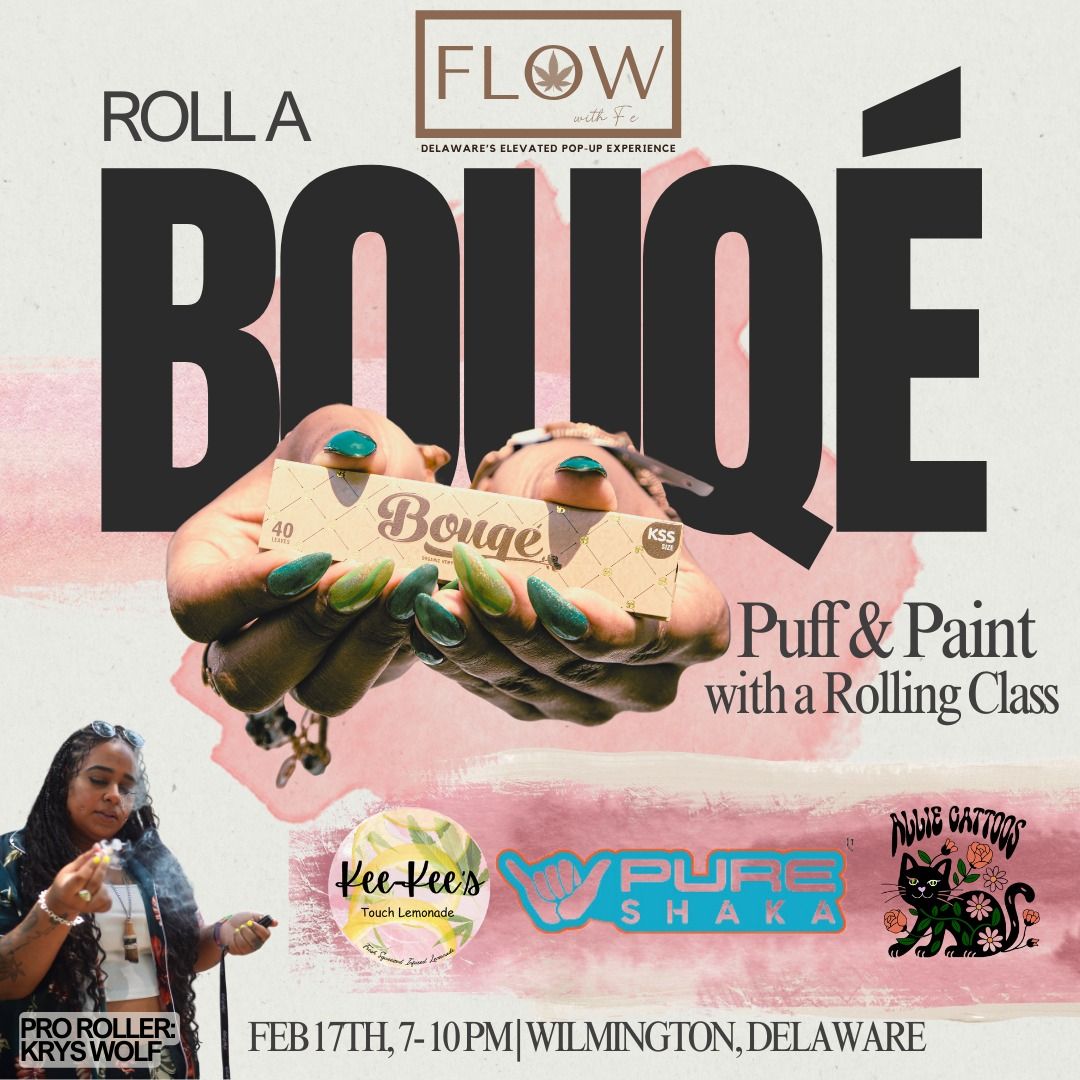 Roll A Bouqe: Puff & Paint Rolling Experience 