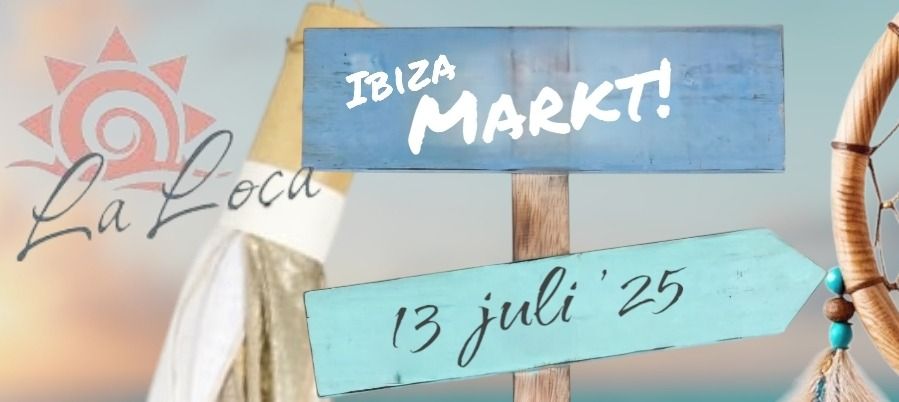 La Loca Ibiza Markt \ud83c\udf38 Deventer 