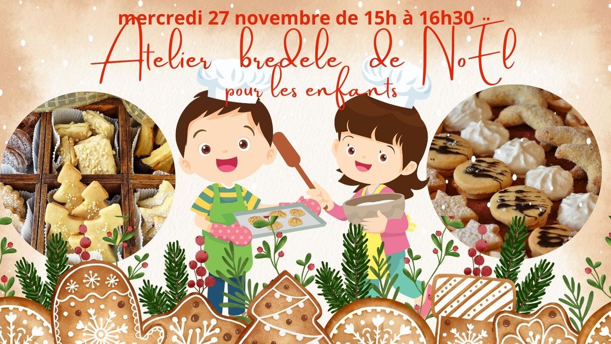 Atelier Bredele de No\u00ebl pour les enfants