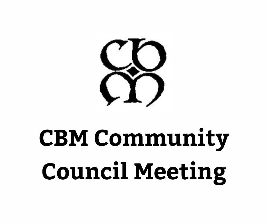 CBM Community Council Meeting