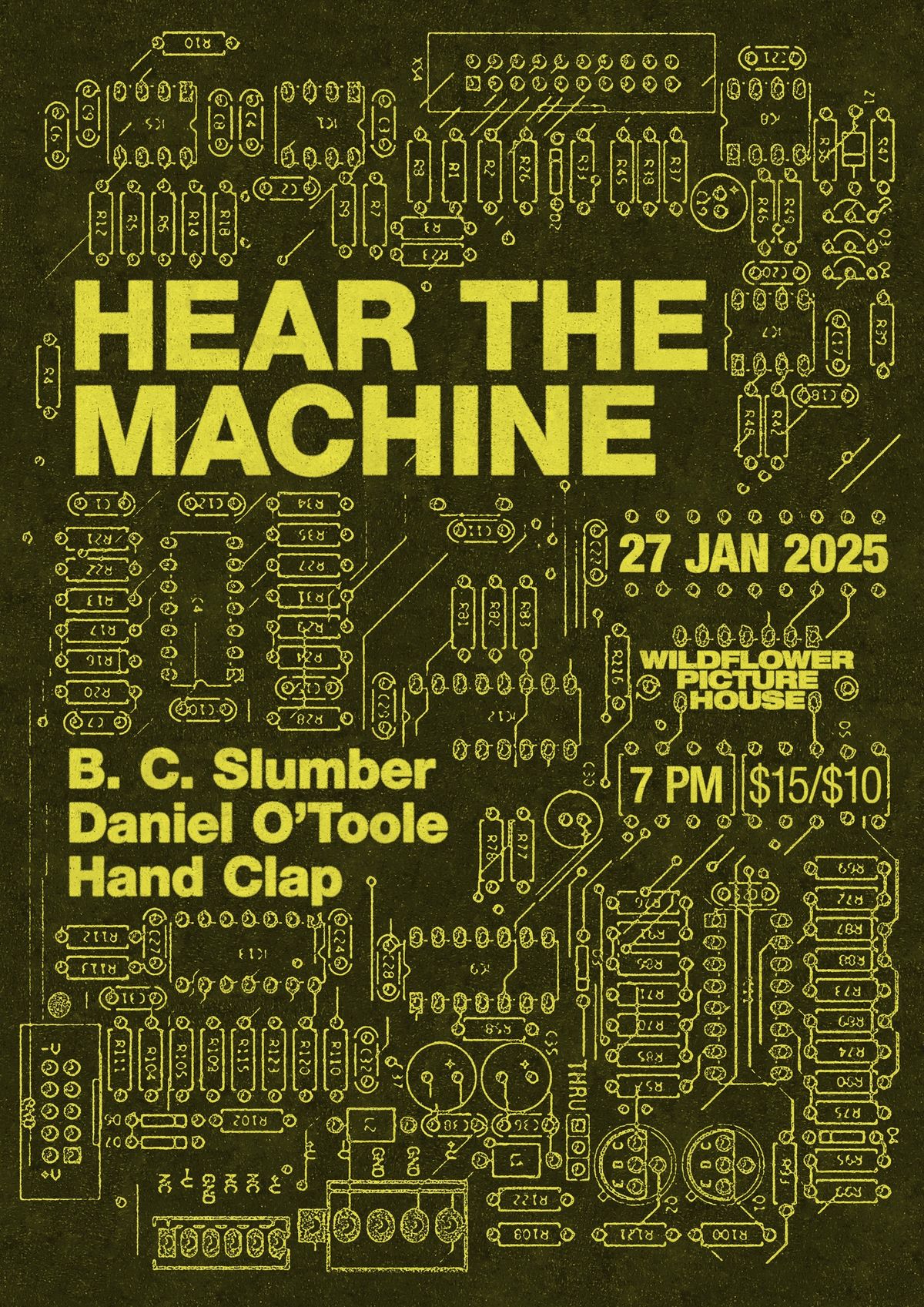 HEAR THE MACHINE #6 - B. C. Slumber\/ Daniel O'Toole\/ HAND CLAP