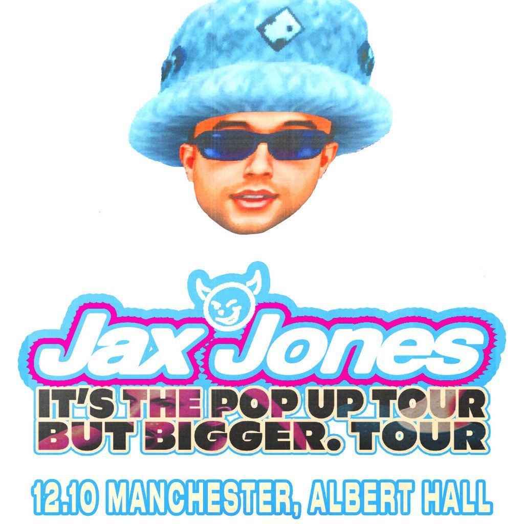 Jax Jones - "It's The Pop Up Tour But Bigger. Tour"