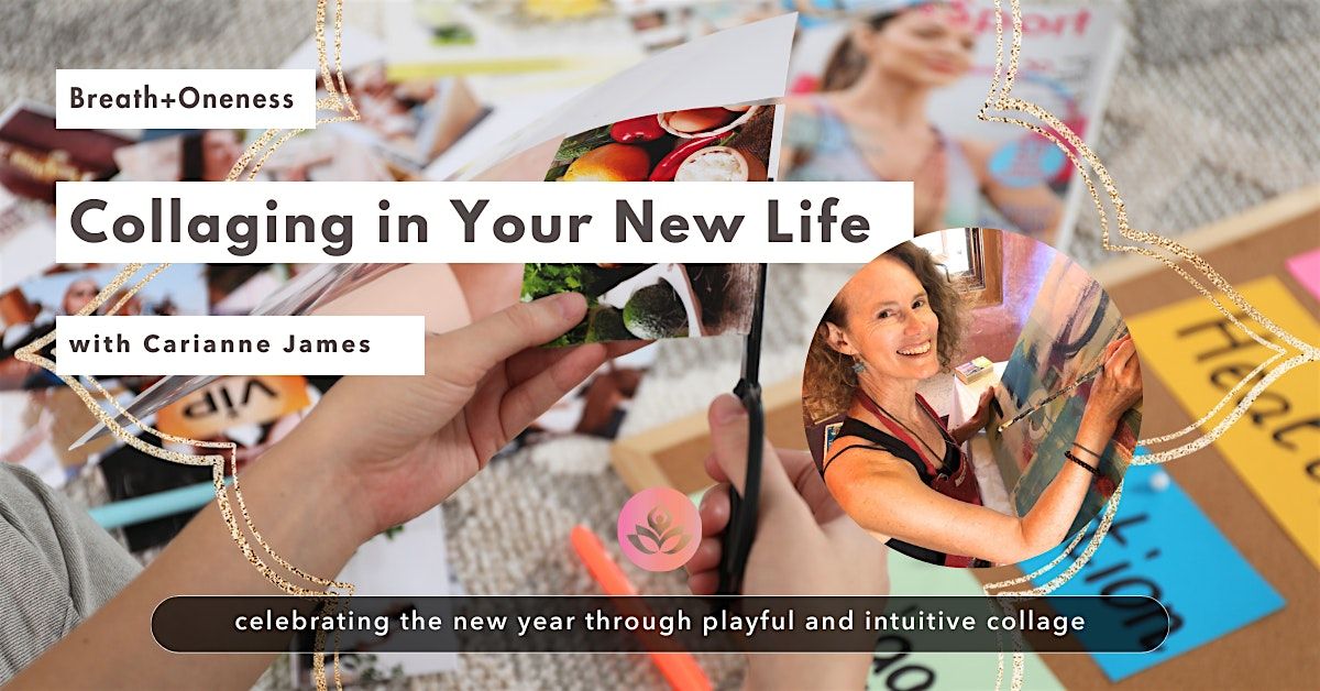 Collaging in Your New Life