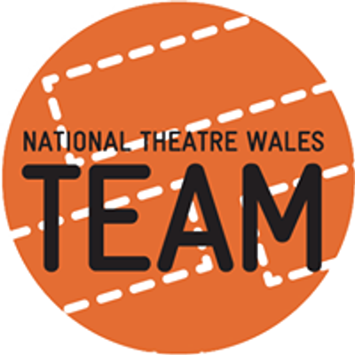 National Theatre Wales TEAM