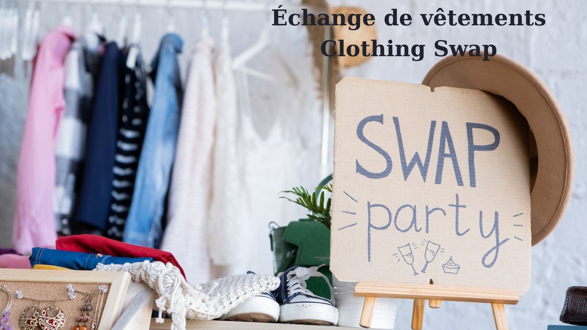 \u00c9change de v\u00eatements \/ Clothing Swap