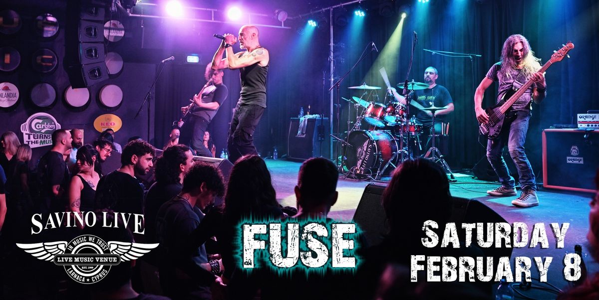 Fuse @ Savino Live!