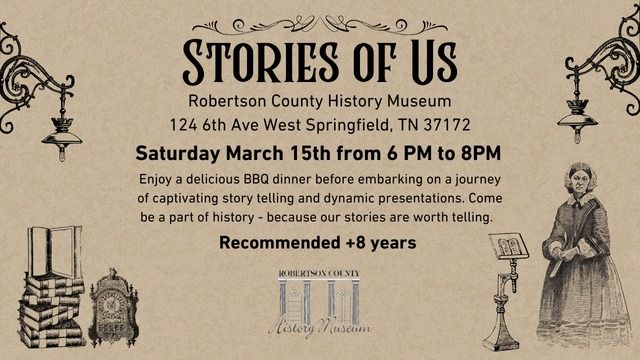 "Stories of Us" presented by Robertson County History Museum