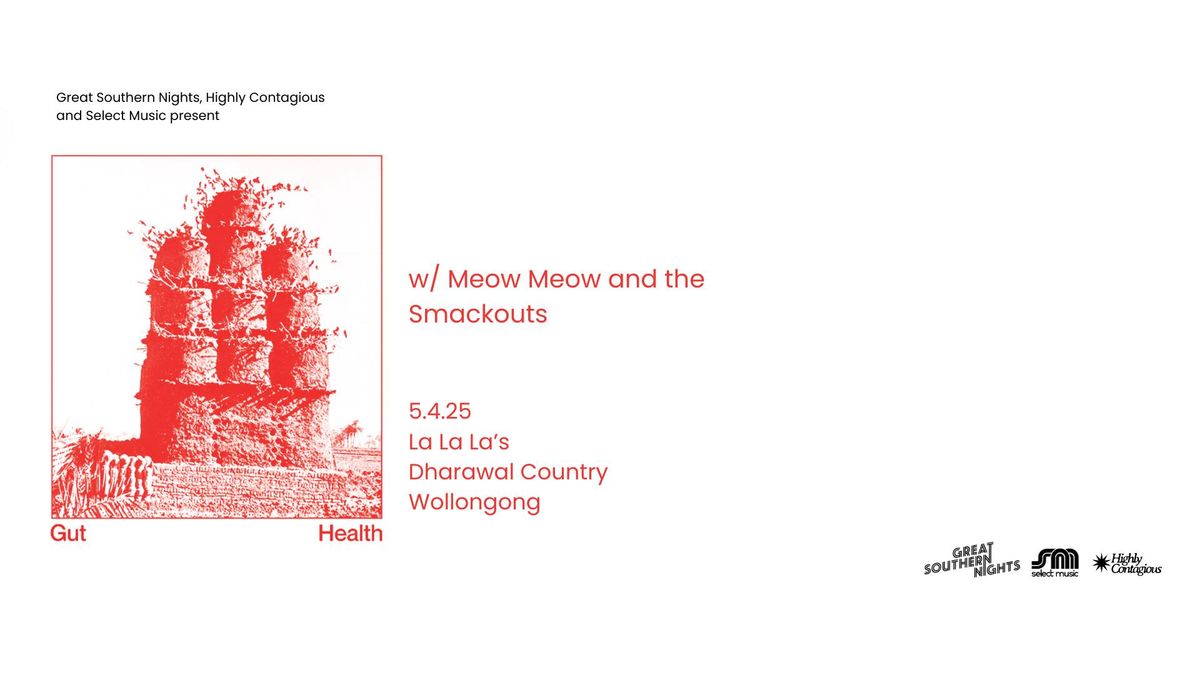 GUT HEALTH W\/ MEOW MEOW AND THE SMACKOUTS