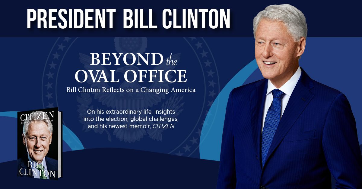 President Bill Clinton Live: Beyond the Oval Office