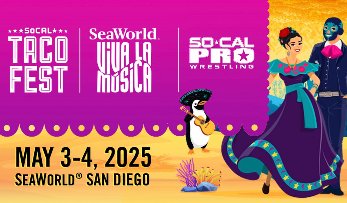 SoCal Taco Fest 2025 | Sea World