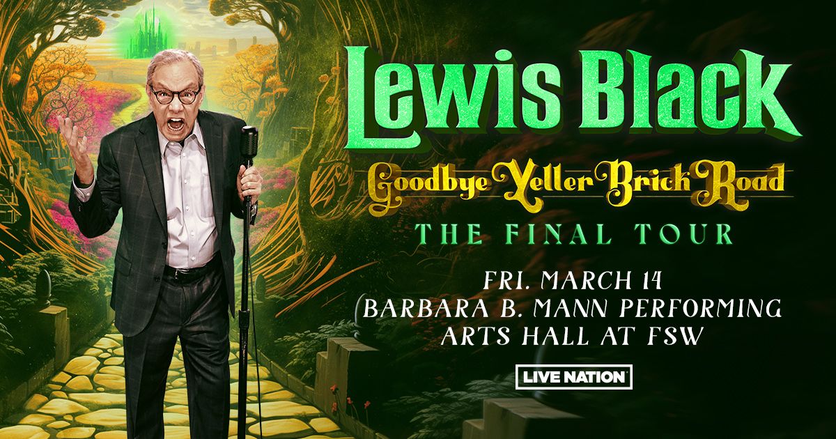 Lewis Black: Goodbye Yeller Brick Road, The Final Tour | Fort Myers, FL