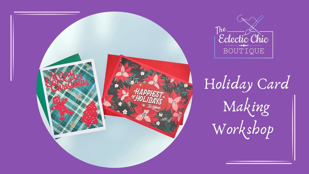 Holiday Card Making Workshop