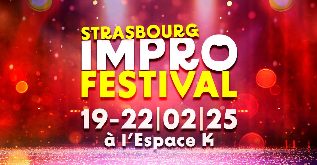 STRASBOURG IMPRO FESTIVAL par IMPRO Alsace