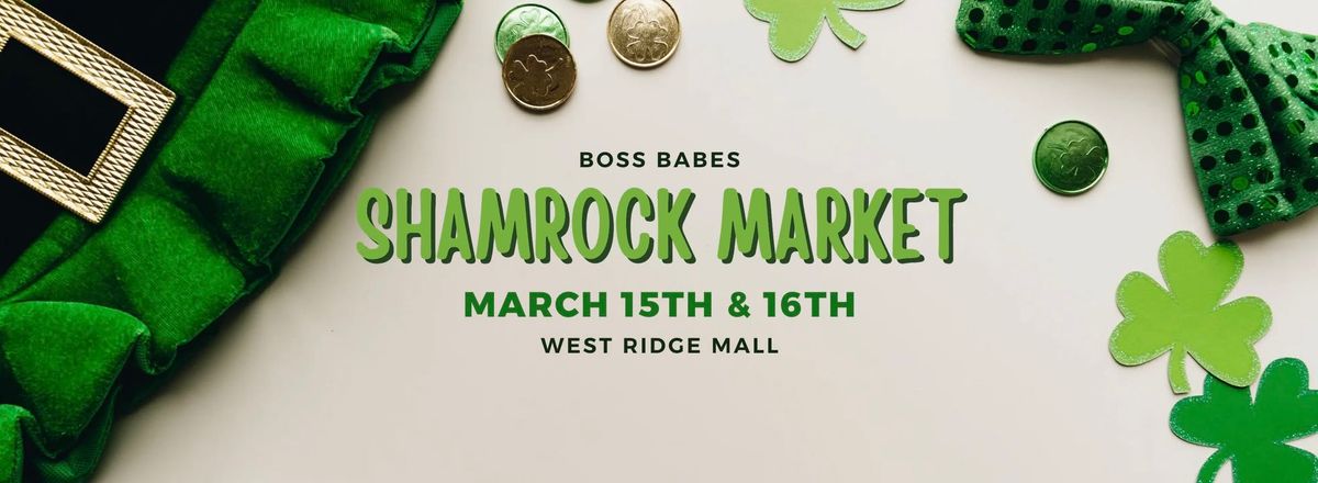 Boss Babes Shamrock Market