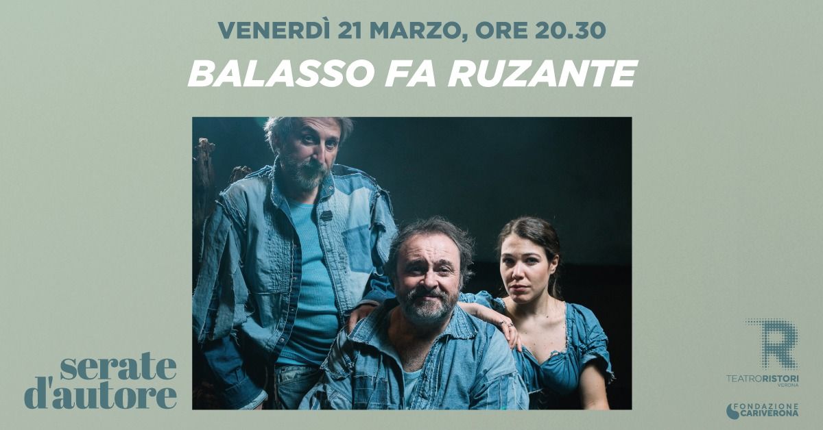 Natalino Balasso, \u201cBalasso fa Ruzante (amori disperati in tempo di guerre)\u201d