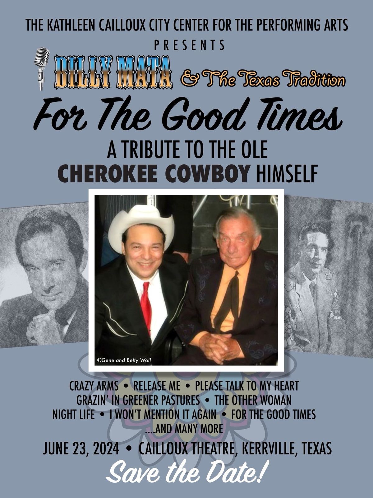 Cailloux Theater Presents, A Tribute the ol Cherokee Cowboy starring Billy Mata & TTT and others