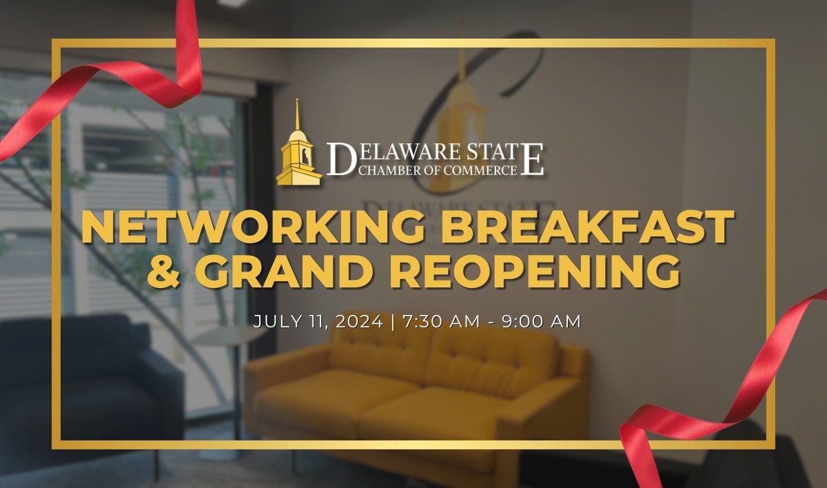 Networking Breakfast at the Delaware State Chamber of Commerce