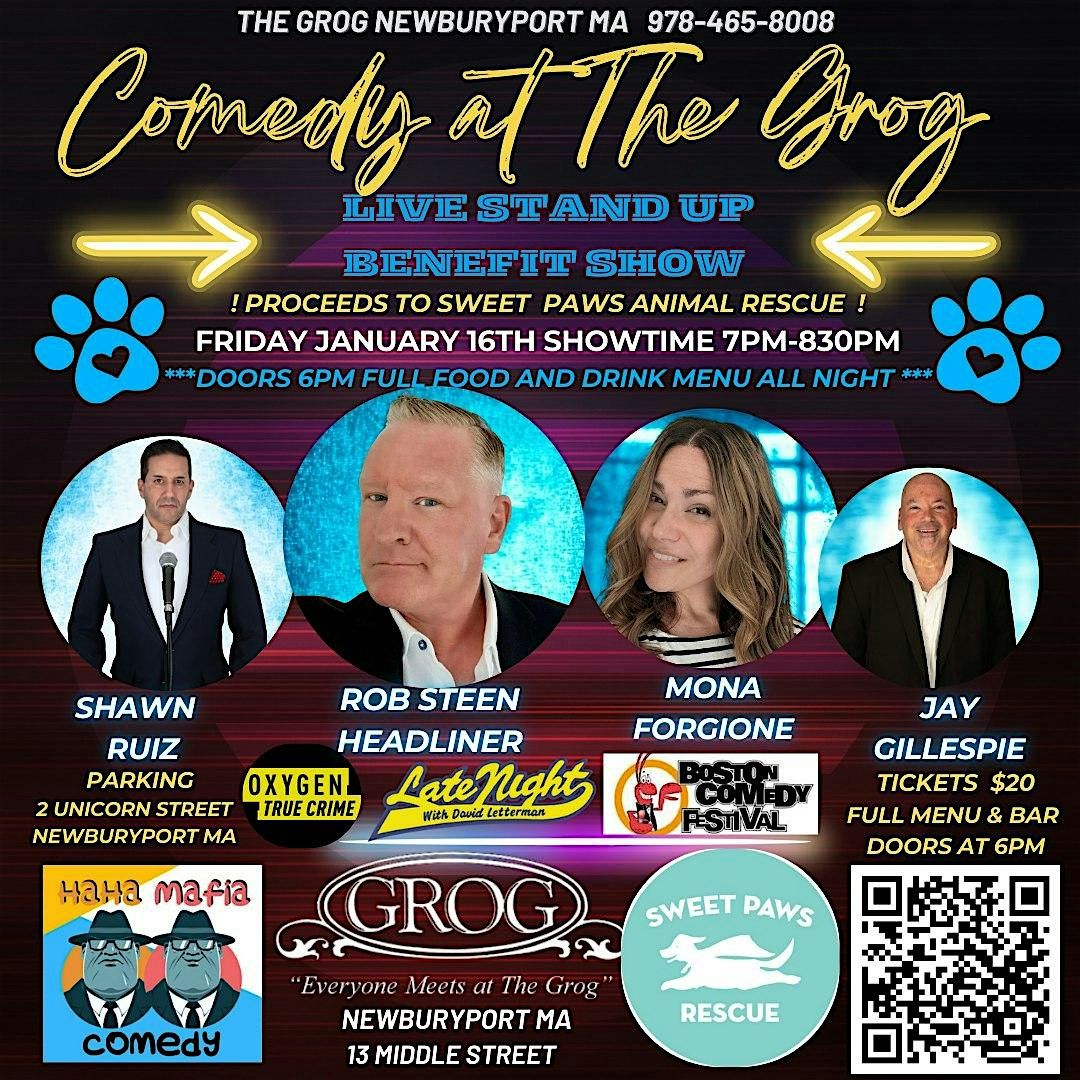 COMEDY AT THE GROG , To benefit SWEET PAWS ANIMAL RESCUE