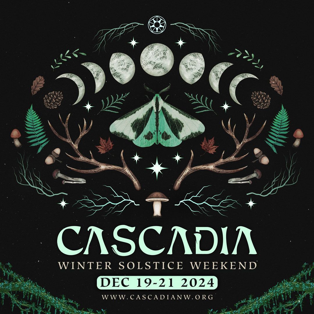 CASCADIA WINTER SOLSTICE WEEKEND 