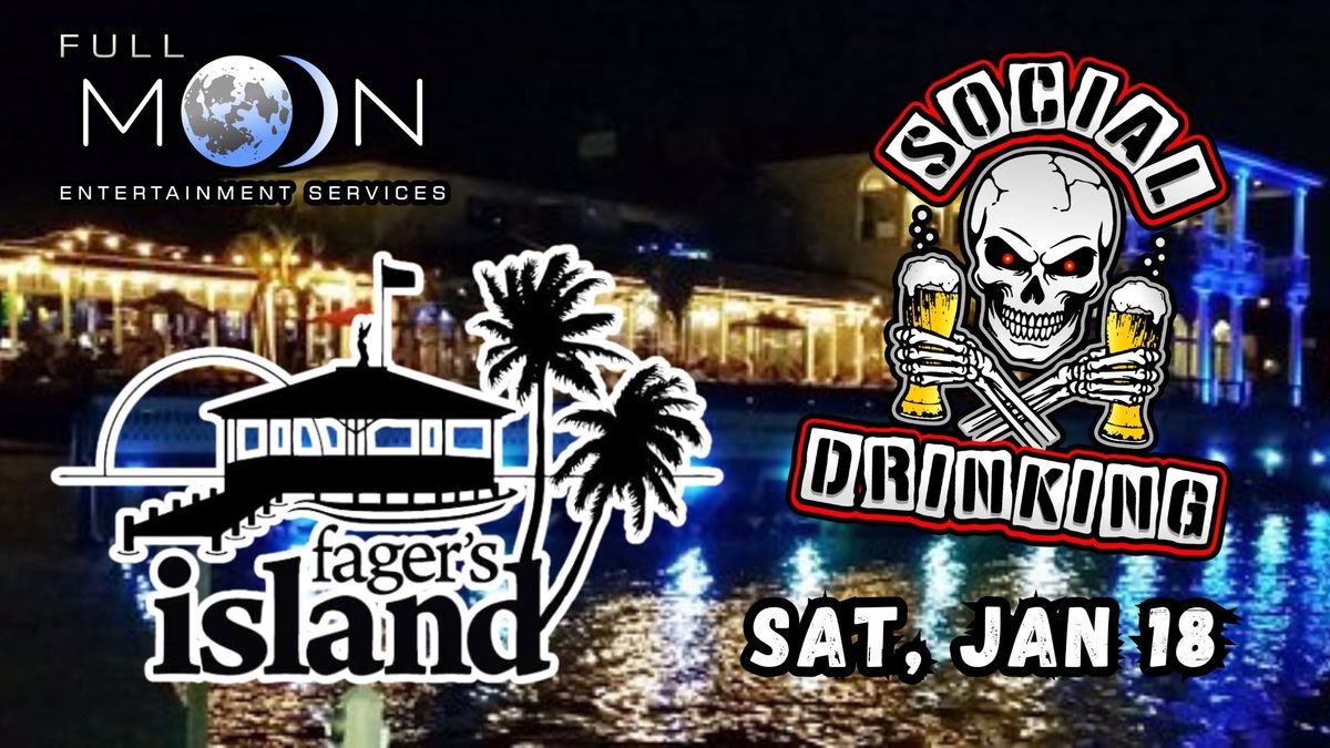 Social Drinking DEBUTS at Fager's Island! 