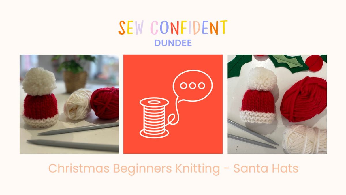 Christmas Knitting for Beginners \u2013 Santa Hats