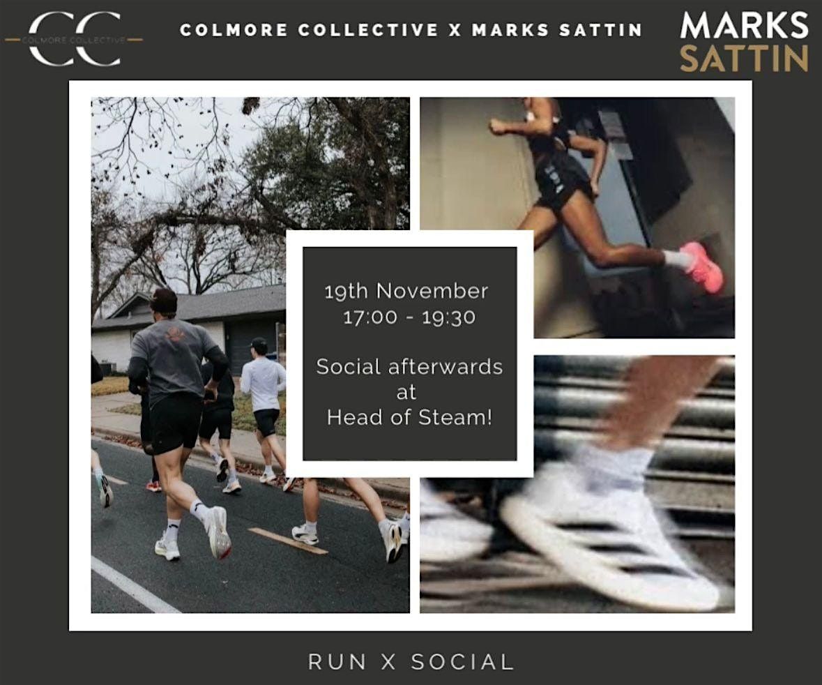 Colmore Collective X Marks Sattin Run Social