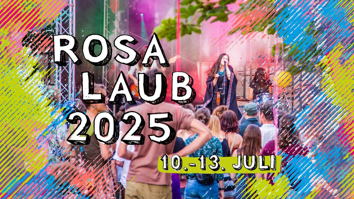 Rosa Laub Festival 2025