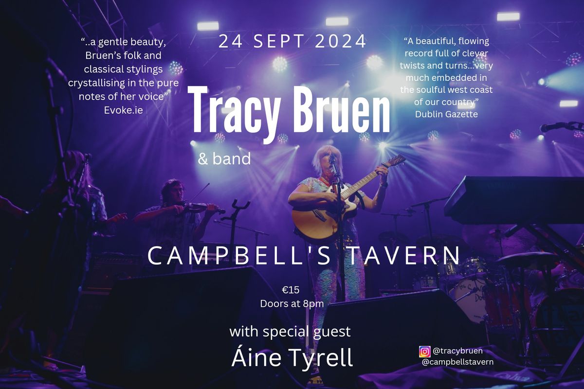 Tracy Bruen - LIVE IN CONCERT! Special Guest - \u00c1ine Tyrell