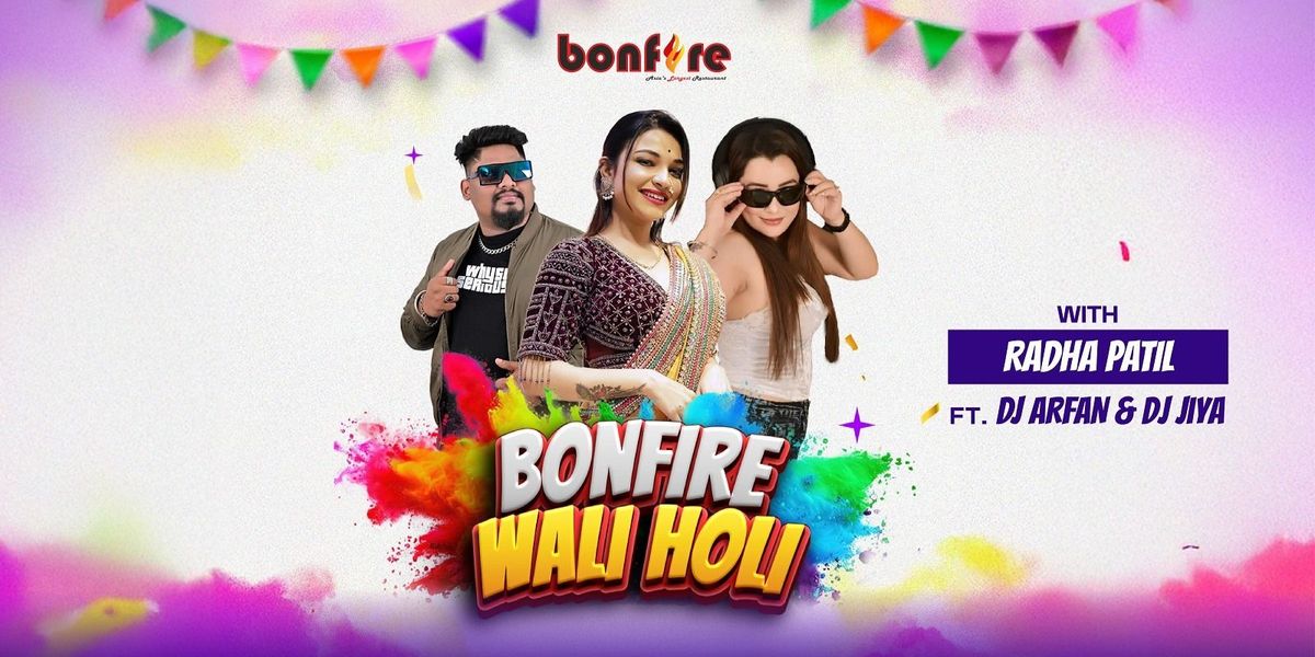 Bonfire Wali Holi with Radha Patil