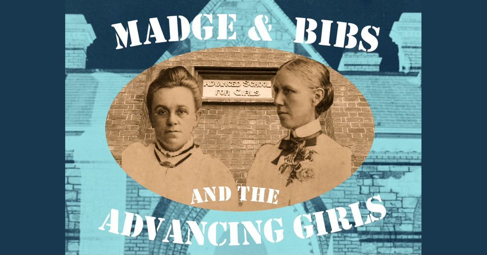 FILM SCREENING | Madge & Bibs and the Advancing Girls