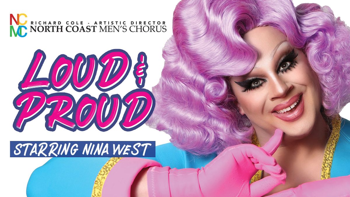 LOUD AND PROUD STARRING NINA WEST