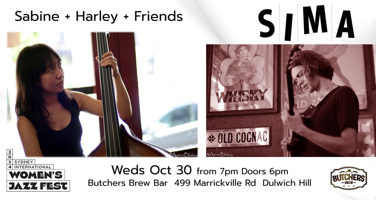 SABINE + HARLEY + FRIENDS - LIVE AT BUTCHERS BREW BAR!