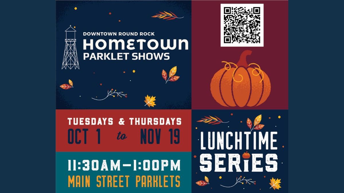 Hometown Parklet Shows - Lunchtime Series