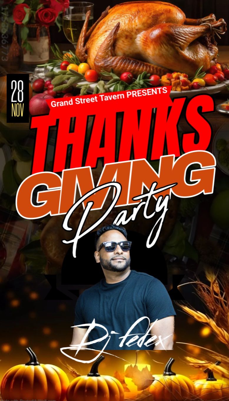 Thanksgiving after party with DJ FedEx