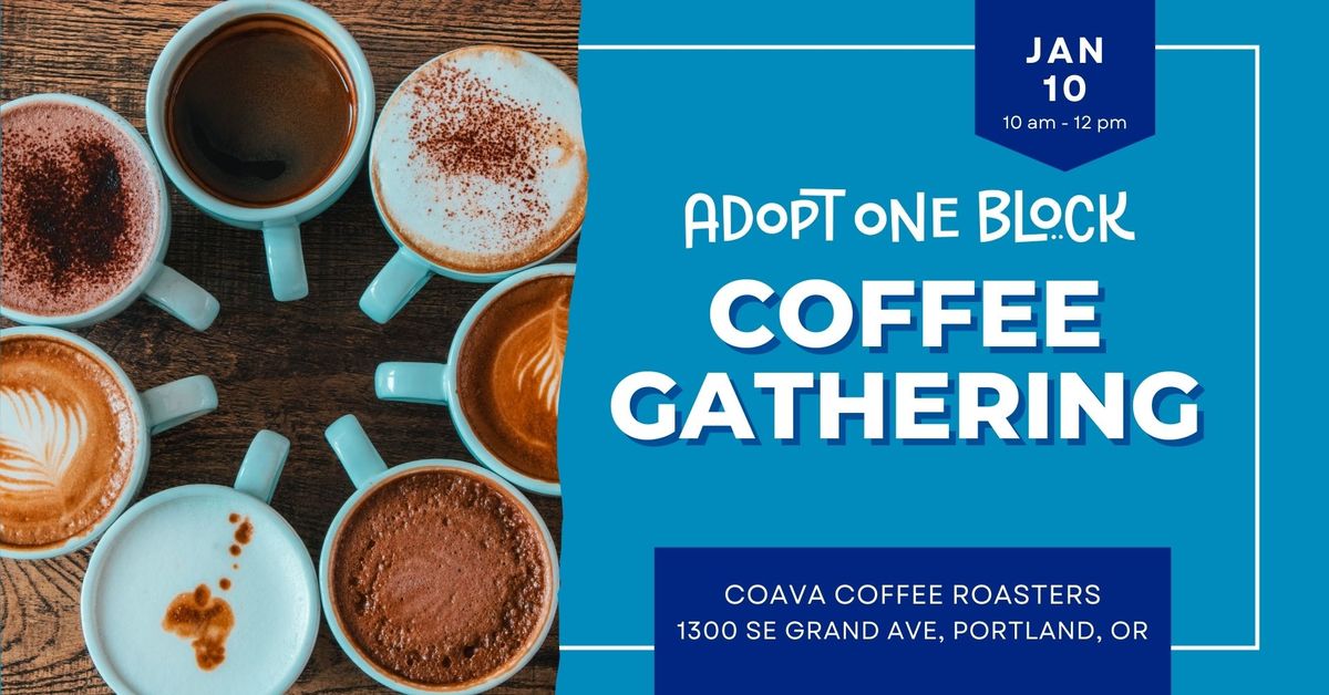 AdoptOneBlock Coffee Gathering