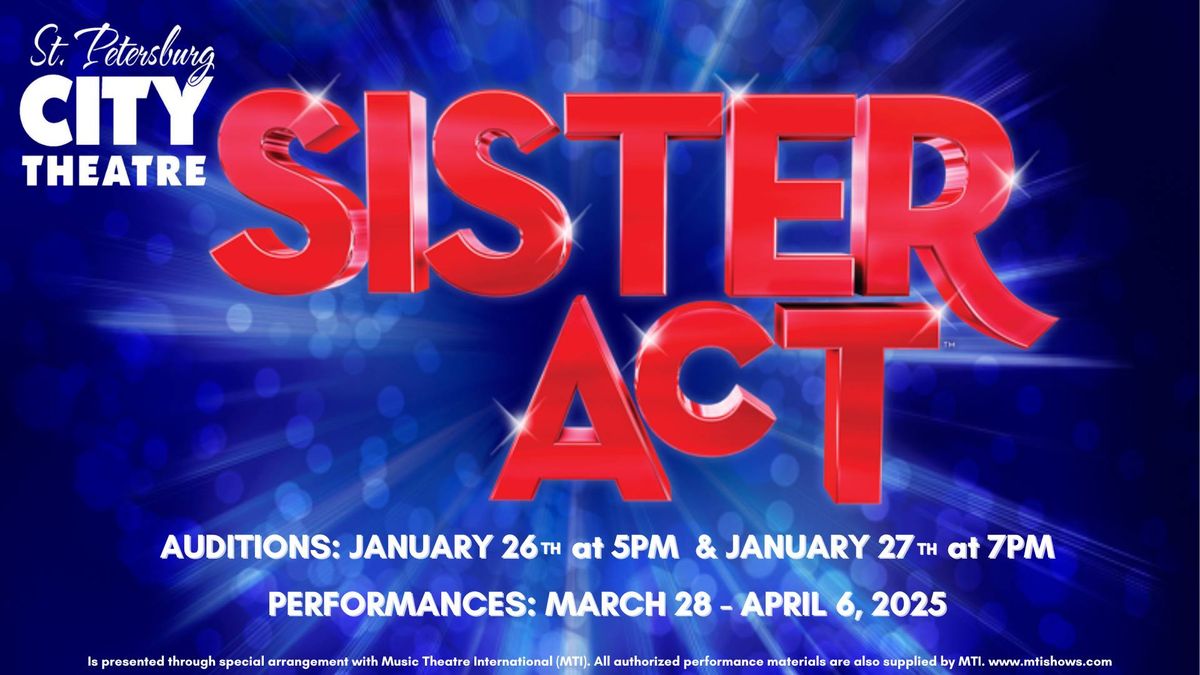 Auditions for Sister Act the Musical at St. Petersburg City Theatre