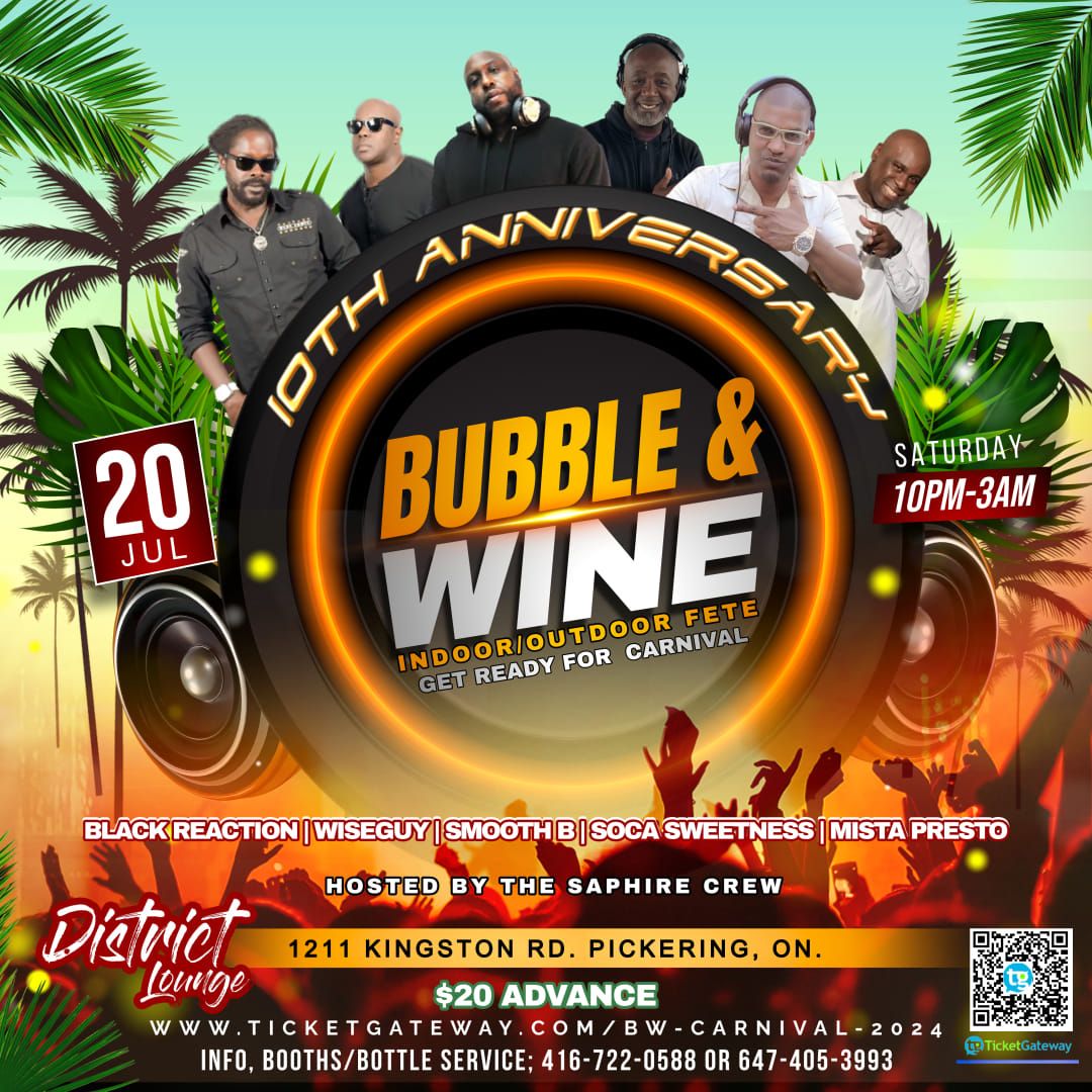 Bubble & Wine 2024: 10th Anniversary INDOOR\/OUTDOOR