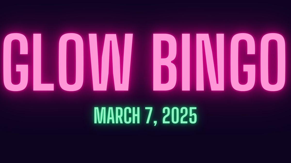 Glow Bingo