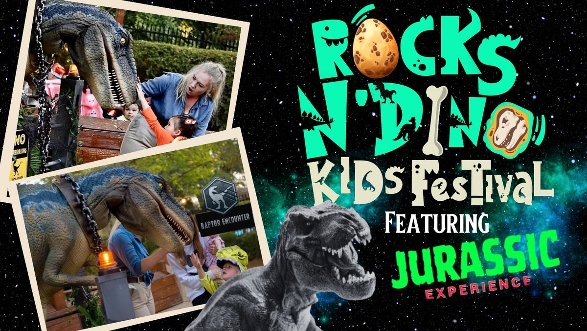 2nd Annual Rocks 'N Dino Kids Festival (see description for details) 