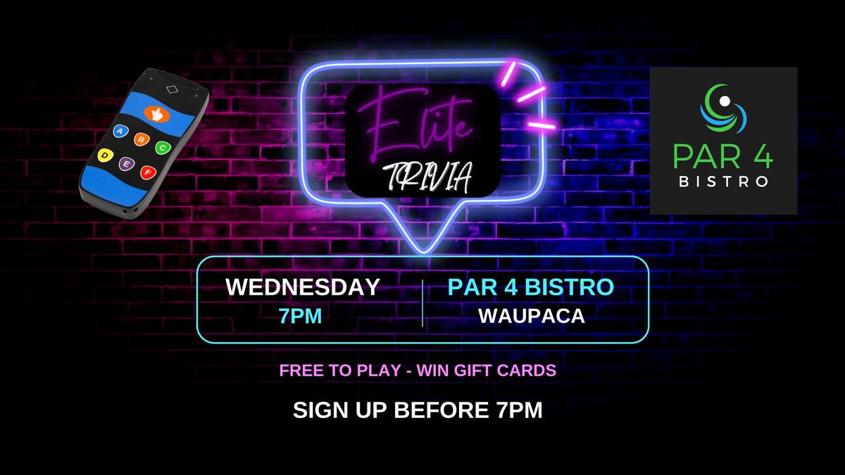 Trivia Wednesday - Par 4 Bistro - Waupaca