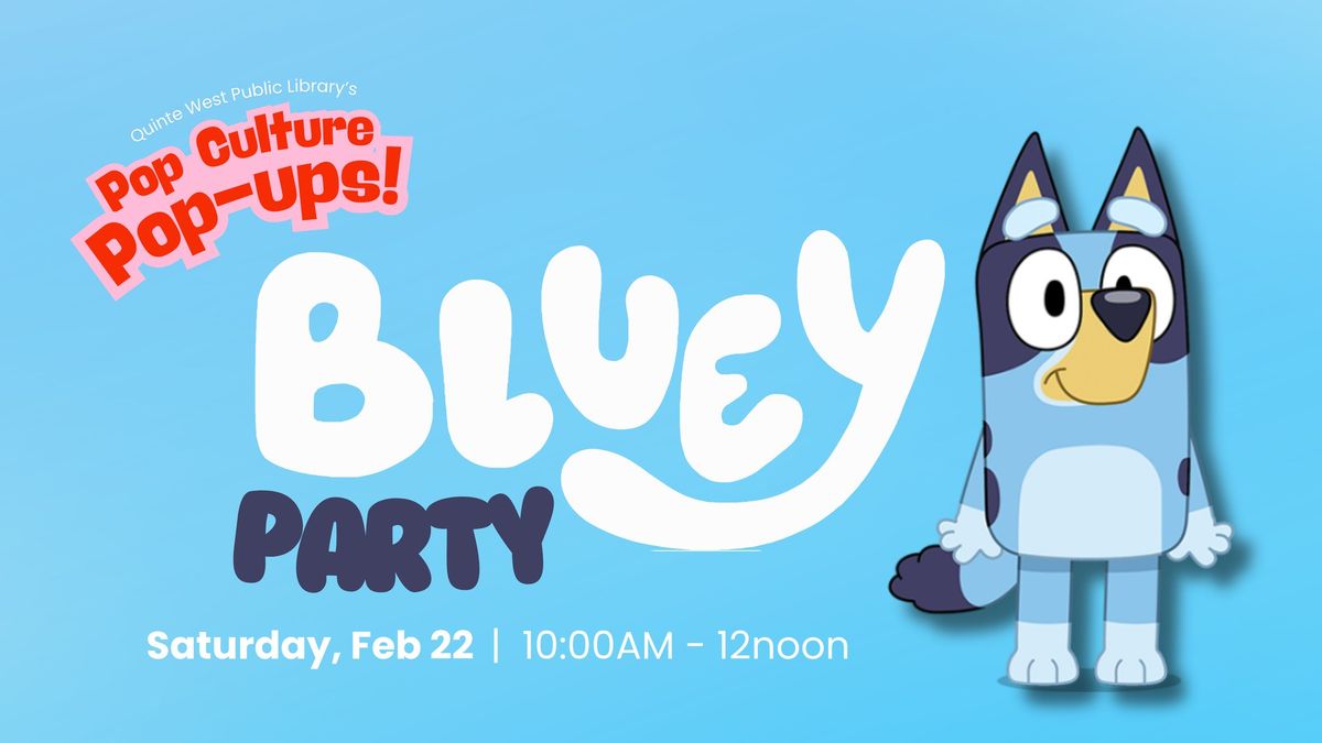 Pop Culture Pop-Ups: Bluey Party 