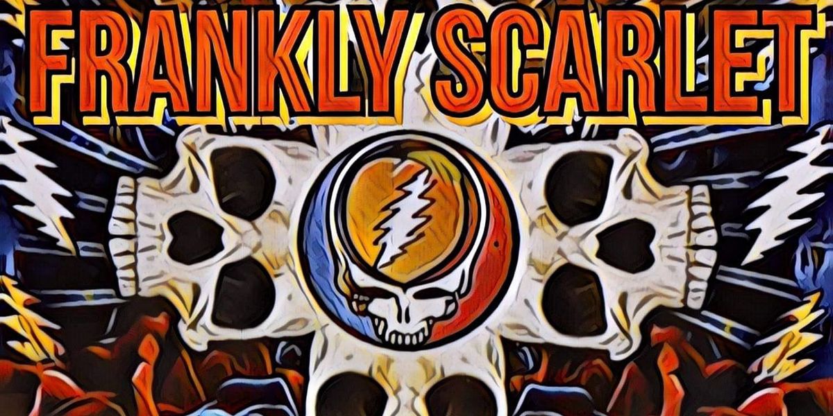 Frankly Scarlet - Grateful Dead Tribute | MadLife 8:00