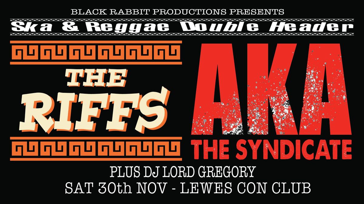 Ska Party Feat: The Riffs + AKA The Syndicate 